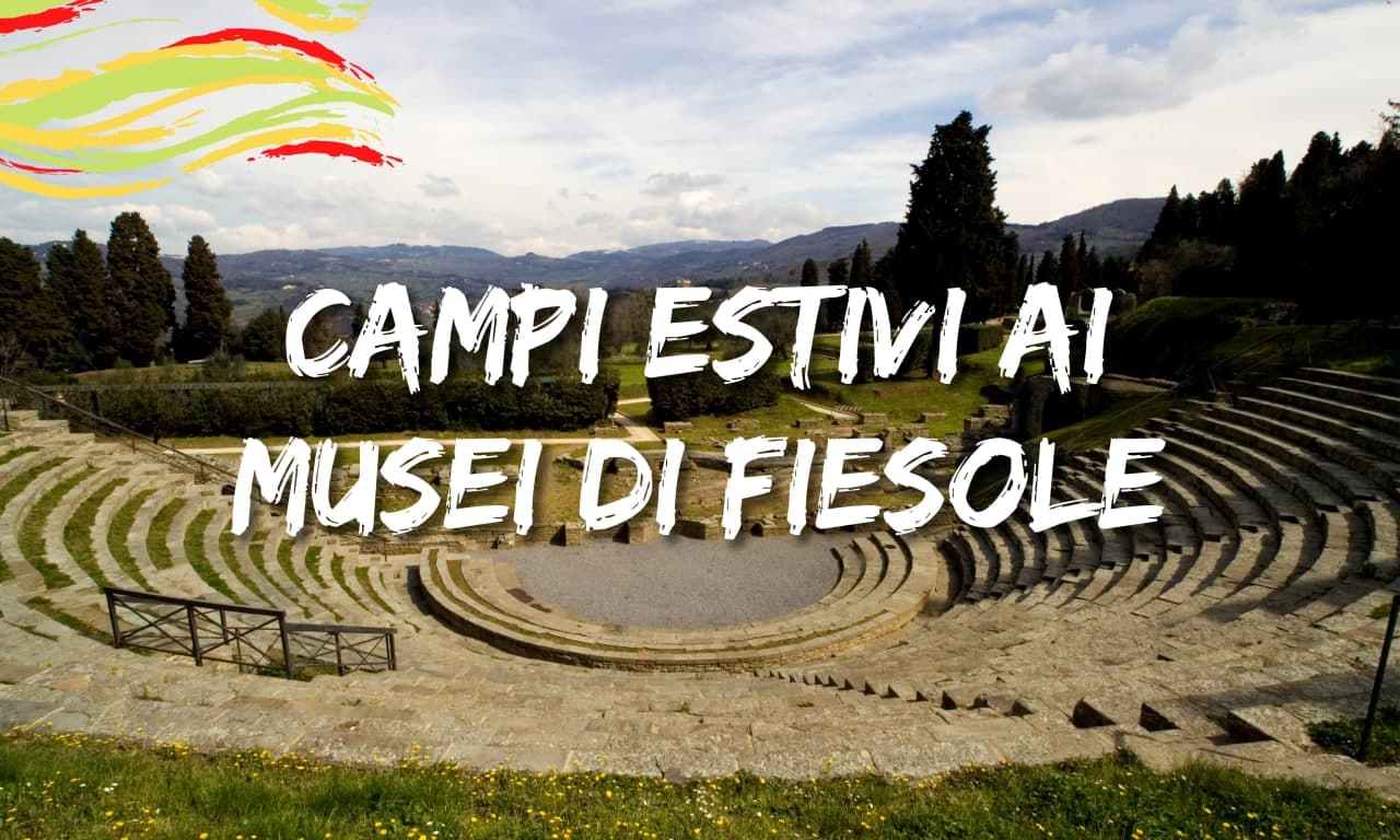 campi-esitivi-ai-musei-di-fiesole-2023